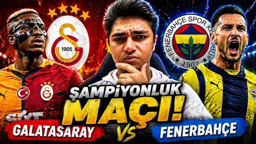 Galatasaray vs Fenerbahçe