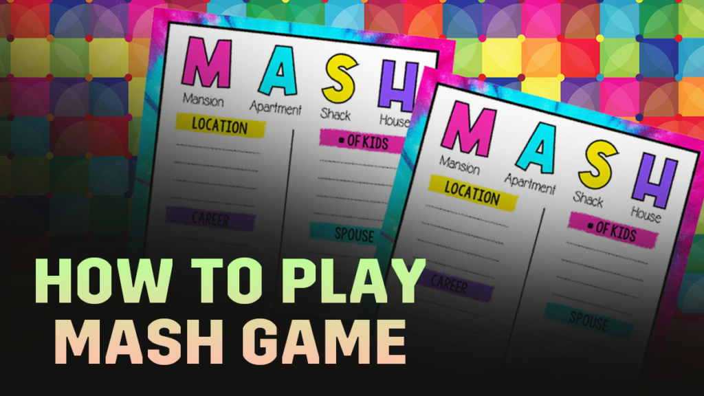 Mash Game: The Ultimate Guide to the Classic Fortune-Telling Game mash game